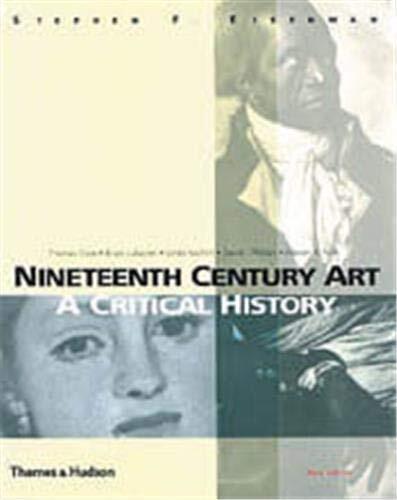 Nineteenth Century Art: A Critical History