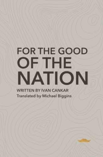 For the Good of the Nation: A Comedy in Four Acts