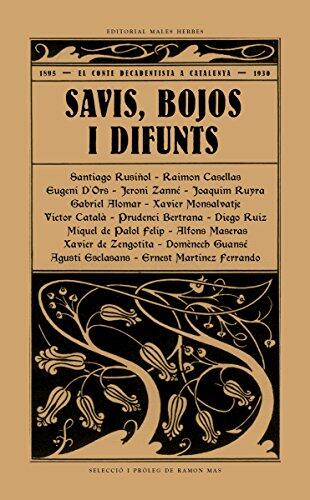 Savis, Bojos i Difunts: El Conte Decadentista a Catalunya