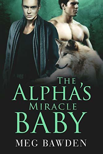 The Alpha's Miracle Baby