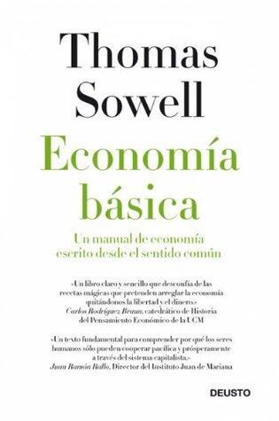 Economía básica: Un manual de economía escrito desde el sentido común