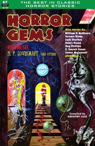Horror Gems (Volume Six): H. P. Lovecraft and Others