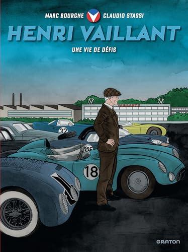 Henri Vaillant - Une vie de défis