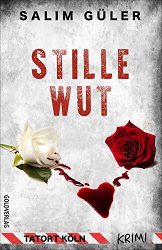 Stille Wut: Krimi