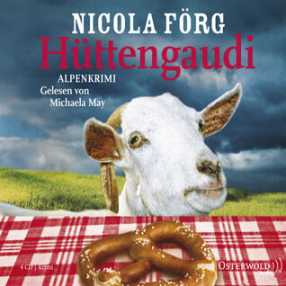 Hüttengaudi [Irmi Mangold 3]