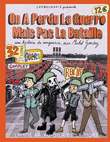 On a perdu la guerre mais pas la bataille: Une histoire de vengeance