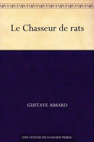 Le Chasseur de rats - Les Révoltés ou L'œil gris