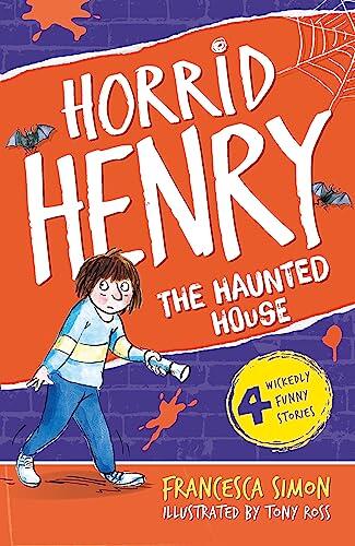 ORION CHILDREN S Horrid Henry's Haunted House