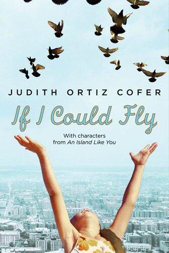 If I Could Fly: With Characters from "an Island Like You"