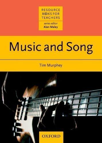 Music & Song (Oxford English Resource Books for Teachers) 1st Edition