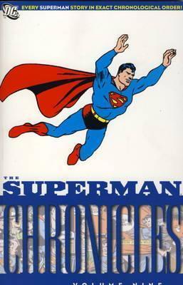The Superman Chronicles Volume 9.