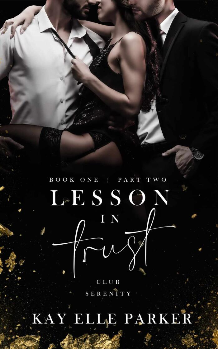 Lesson in Trust: Part Two