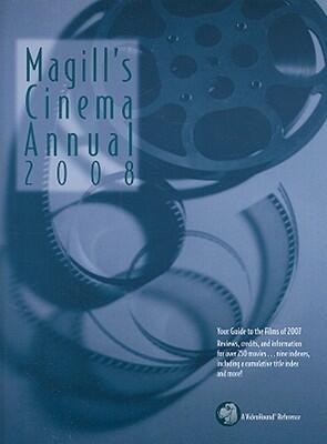 Magill's Cinema Annual: 2008