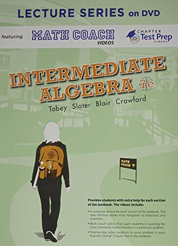 Lecture Series on DVD with Math Coach and Chapter Test Prep Videos for Intermediate Algebra