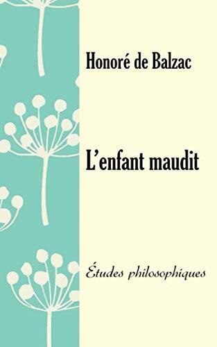 L’enfant maudit: Études philosophiques