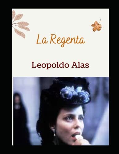 La Regenta (Annotated)