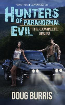 Hunters of Paranormal Evil (The Complete Series)
