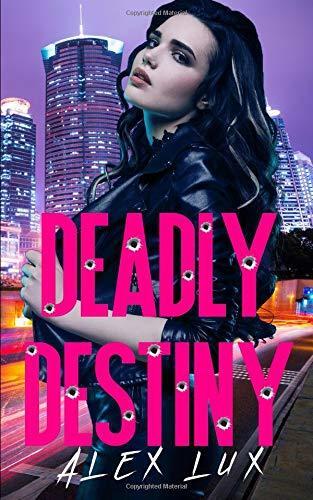 Deadly Destiny