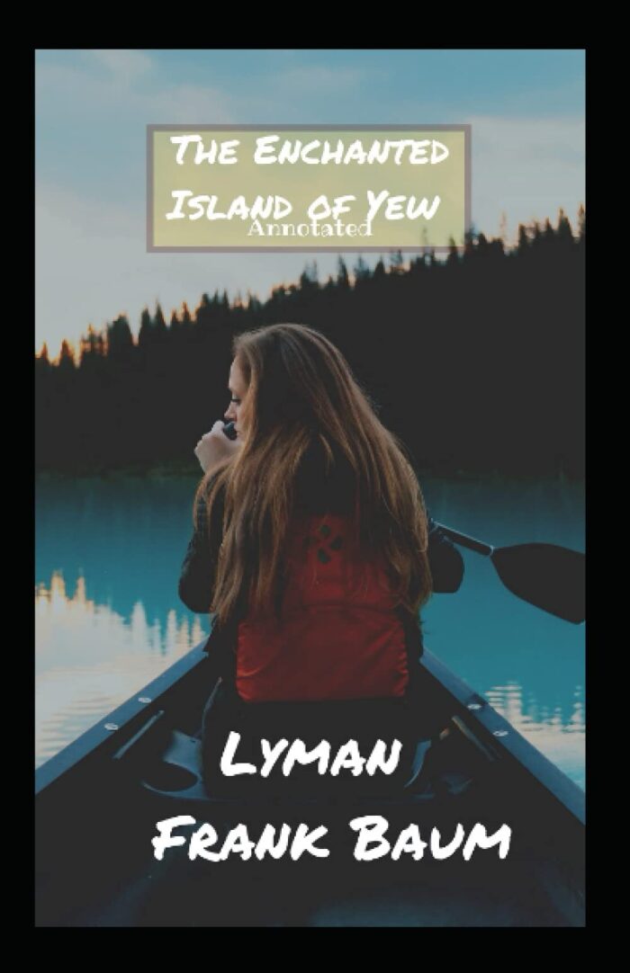 The Enchanted Island of Yew