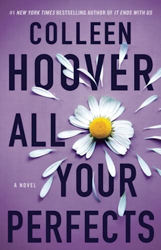All Your Perfects: A Novel