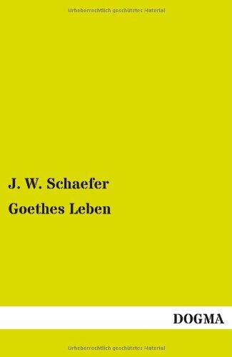 Goethes Leben