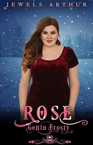 Rose (Gettin Frosty)