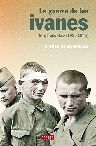 La guerra de los ivanes: El Ejército Rojo