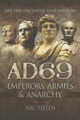 AD69 - Emperors, Armies and Anarchy