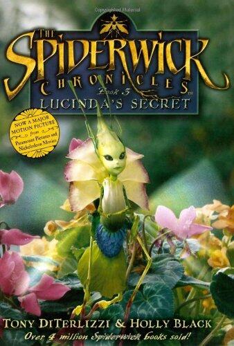 Lucinda's Secret: Movie Tie-in Edition (The Spiderwick Chronicles) by Tony DiTerlizzi