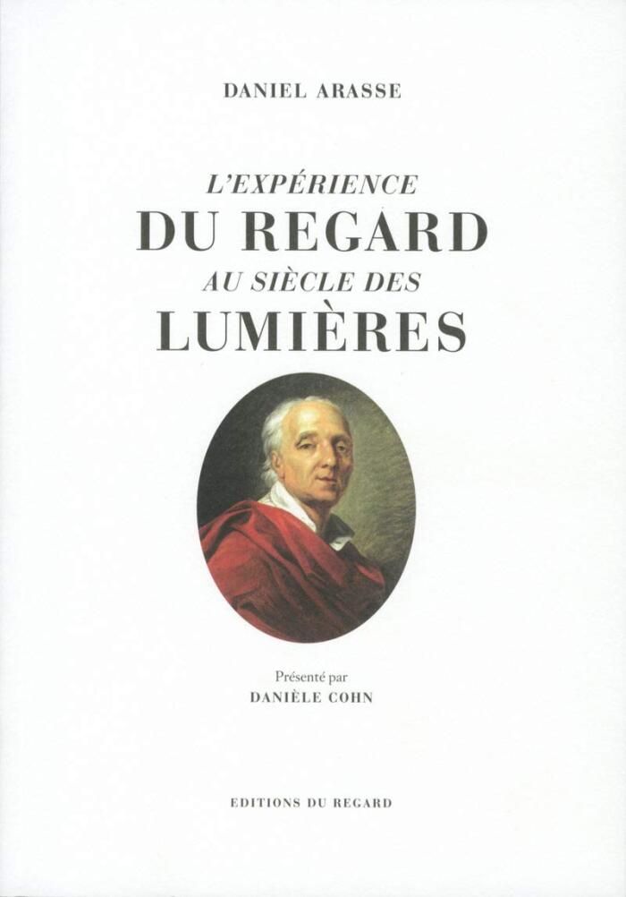L'expérience du regard au siècle des Lumières