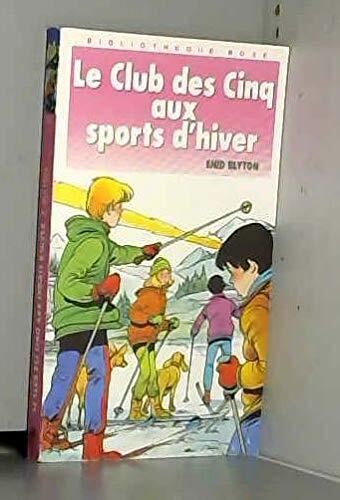 Le Club des Cinq aux sports d'hiver