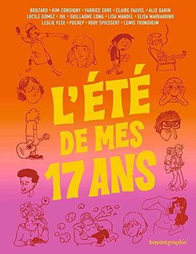 L'été de mes 17 ans (Bayard Graphic)