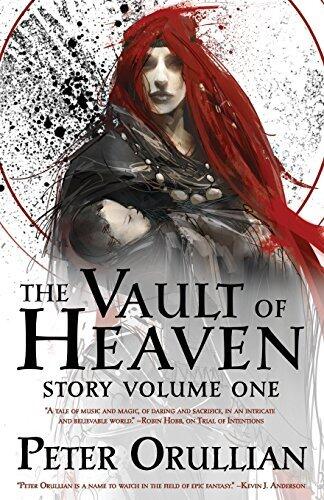 The Vault of Heaven: Story Volume One: Volume 1 (Heaven's Vault) by Peter Orullian