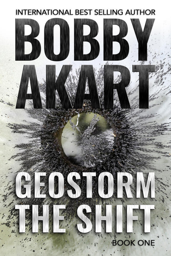 Geostorm The Shift: A Post-Apocalyptic EMP Survival Thriller