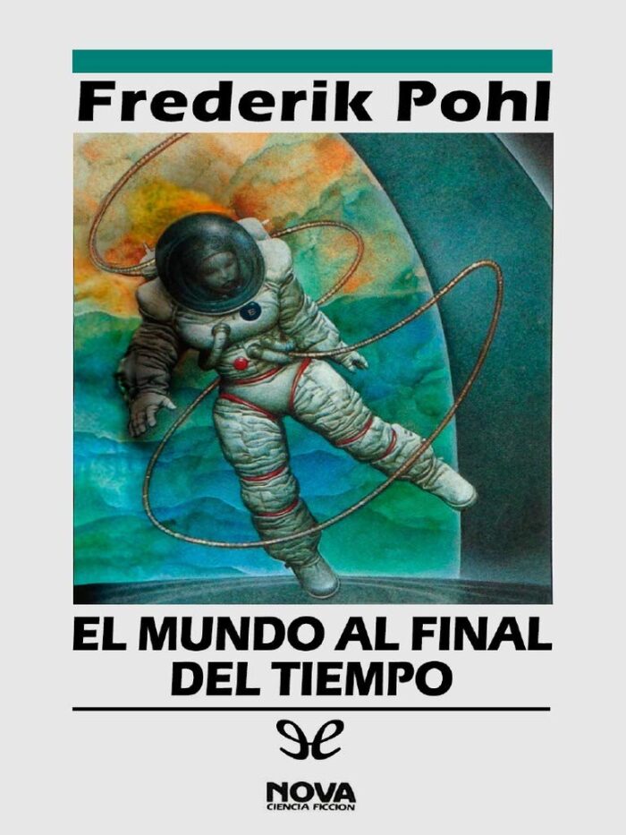 El Mundo al Final del Tiempo