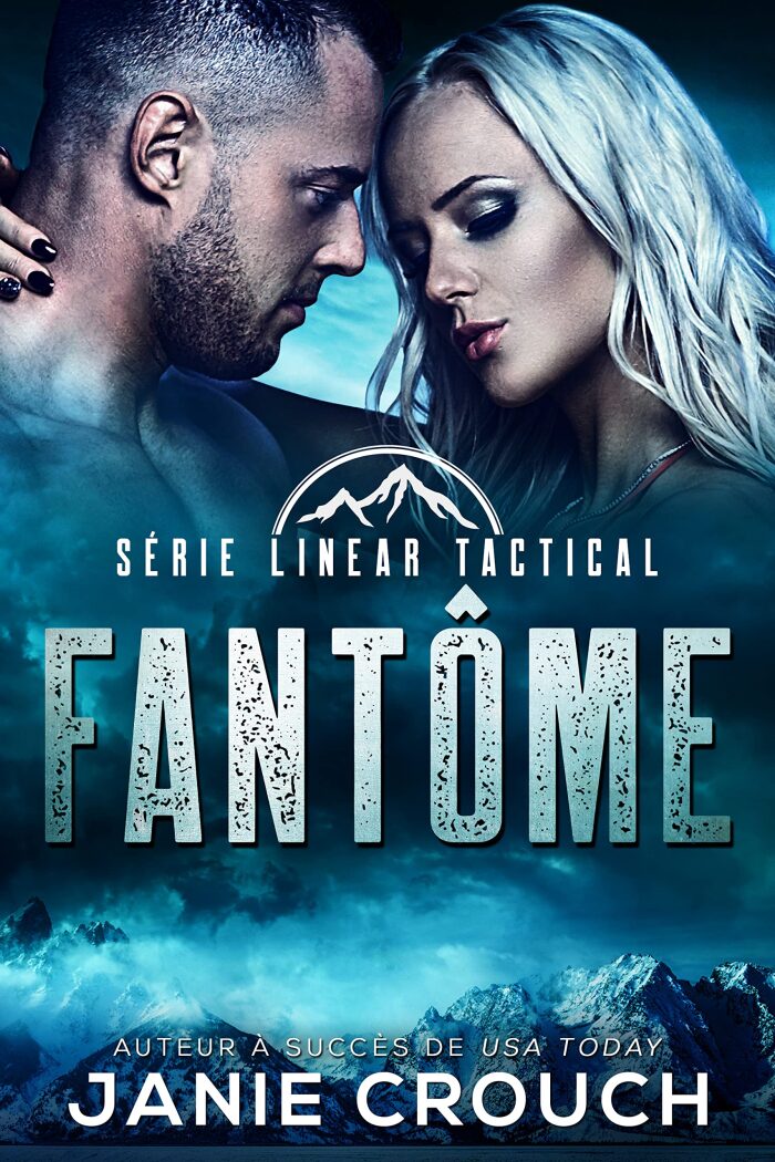 Fantôme (Série Linear Tactical (Français) t. 5)
