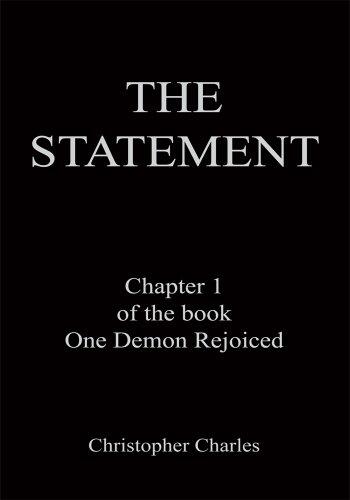 THE STATEMENT: Chapter 1 of the book One Demon Rejoiced