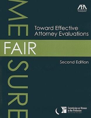 Fair Measure: Toward Effective Attorney Evaluations