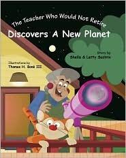 The Teacher Who Would Not Retire Discovers a New Planet