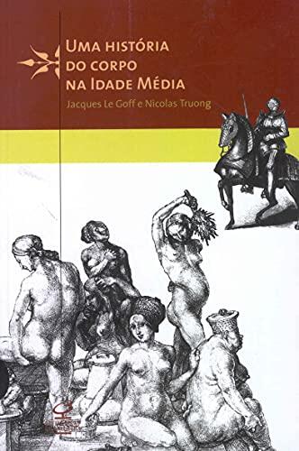 Uma história do corpo na Idade Média
