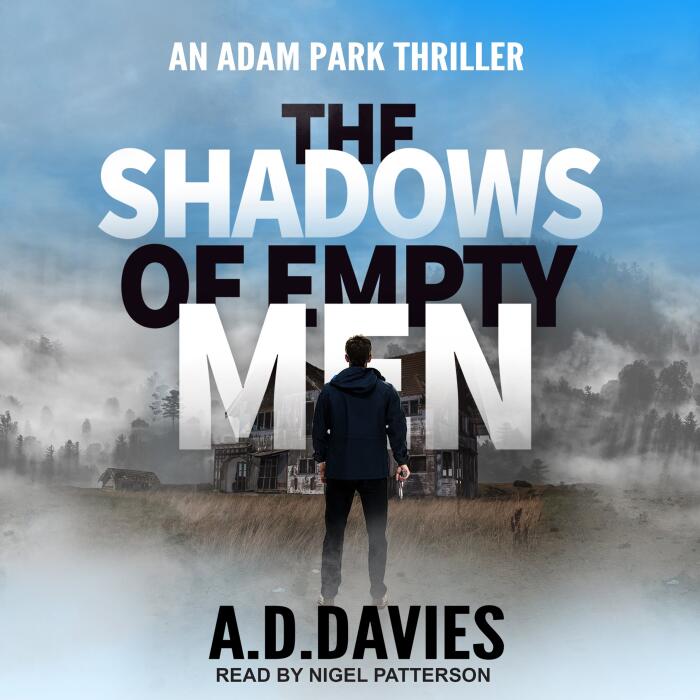 The Shadows of Empty Men: Adam Park Thriller Series, Book 3