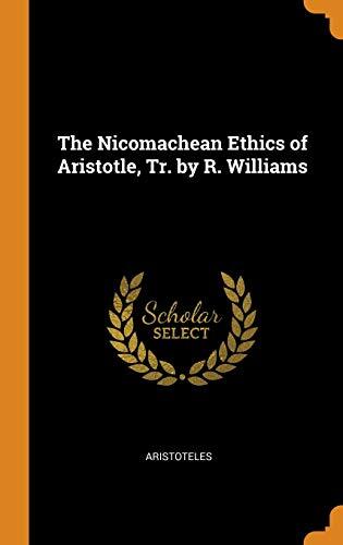 The Nicomachean Ethics of Aristotle