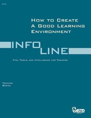 How To Create a Good Learning Environment