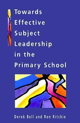 Towards Effective Subject Leadership In The Primary Schoolaa