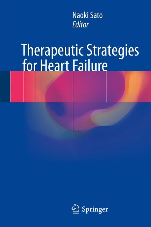 Therapeutic Strategies for Heart Failure