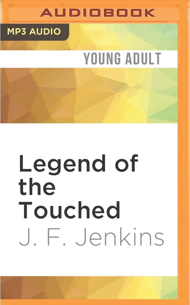 Legend of the Touched