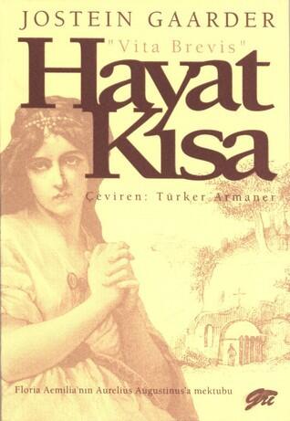 Hayat Kısa: Floria Aemelia'nın Aurelius Augustinus'a Mektubu