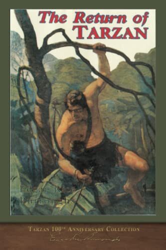 The Return of Tarzan: Tarzan 100th Anniversary Collection