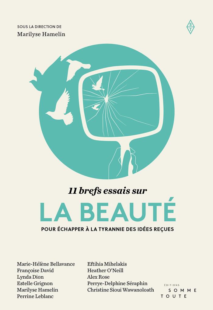 11 brefs essais sur la beauté: Pour échapper à la tyrannie des idées reçues
