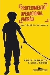 Procedimento Operacional Padrão: Uma História de Guerra